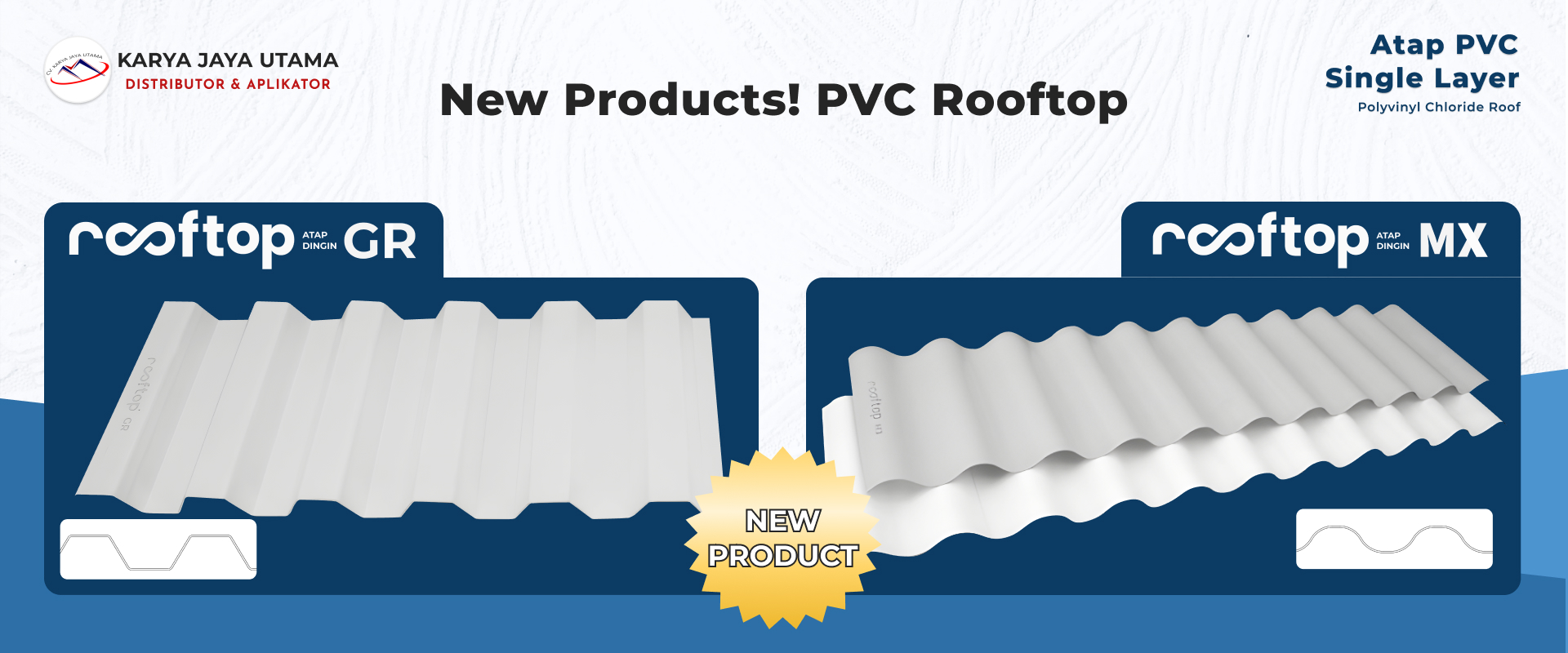 Produk Atap Rooftop Terbaru: Atap PVC Rooftop MX dan GR