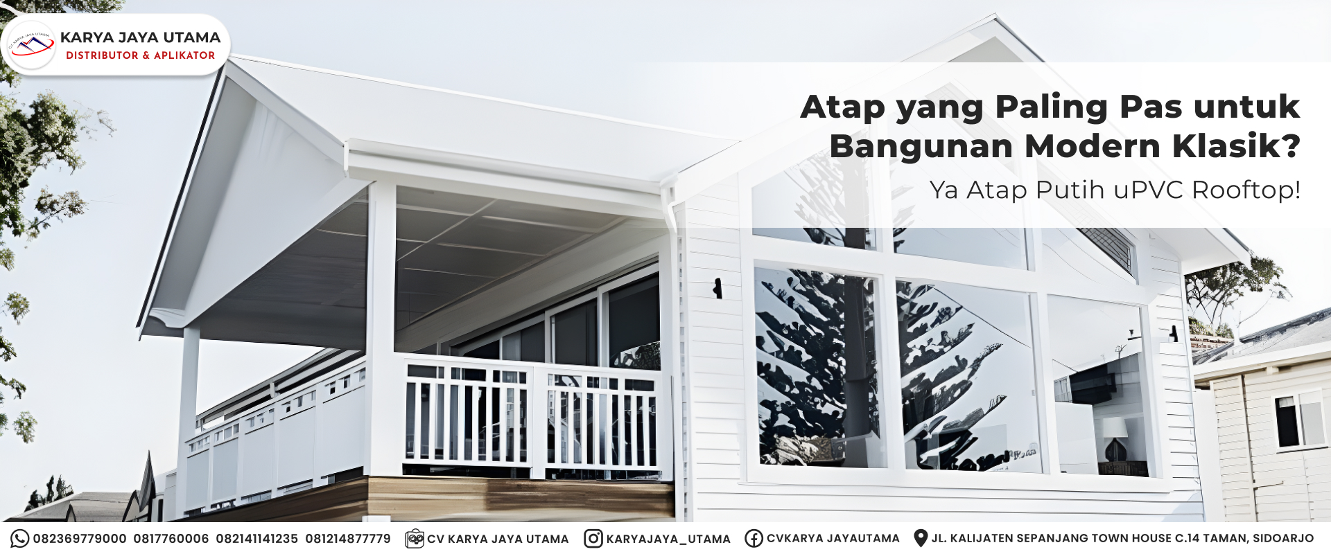 Atap uPVC Warna Putih: Paling Pas untuk Bangunan Klasik Modern!