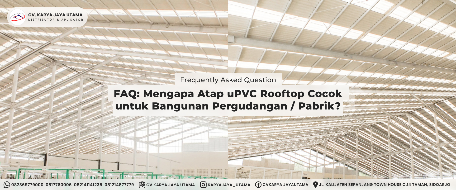 Mengapa Atap uPVC Rooftop Ideal untuk Gudang dan Pabrik?