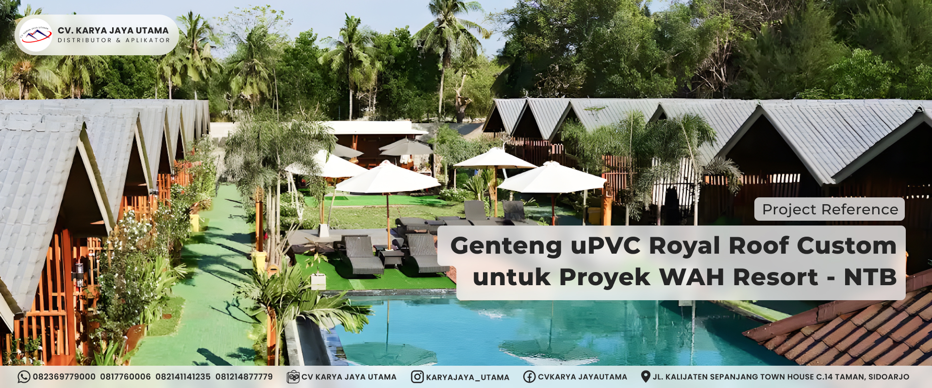 Genteng uPVC Royal Roof untuk Proyek Resort NTB